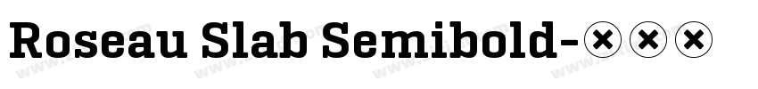 Roseau Slab Semibold字体转换
